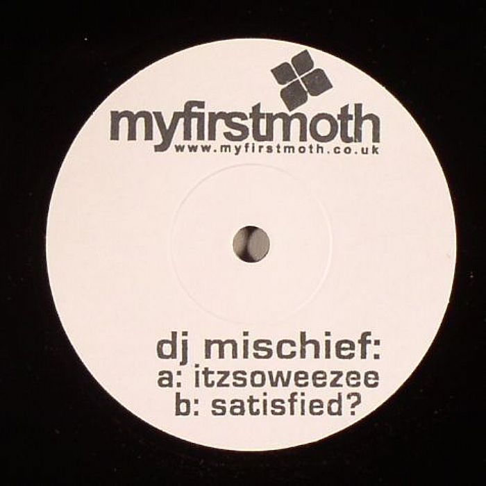 DJ MISCHIEF - Itzsoweezee