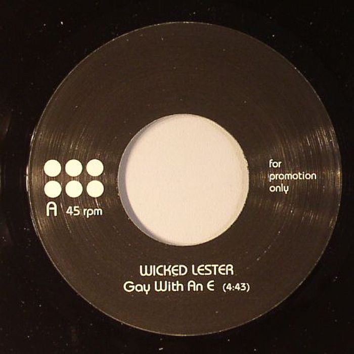WICKED LESTER - Gay With An E
