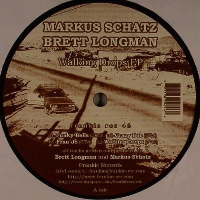 SCHATZ, Markus/BRETT LONGMAN - Walking Drops EP