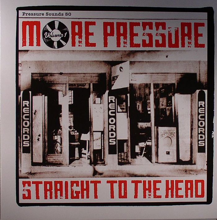 VARIOUS - More Pressure Volume 1: Straight To The Head