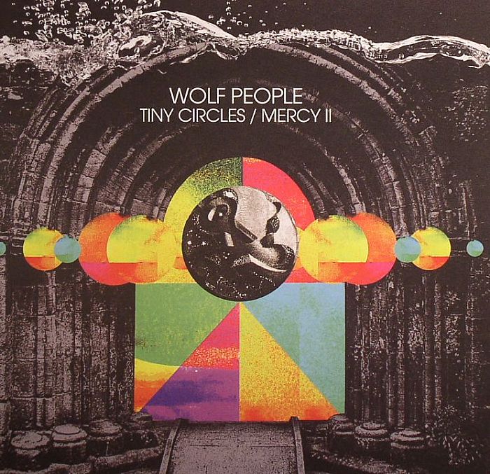 WOLF PEOPLE - Tiny Circles