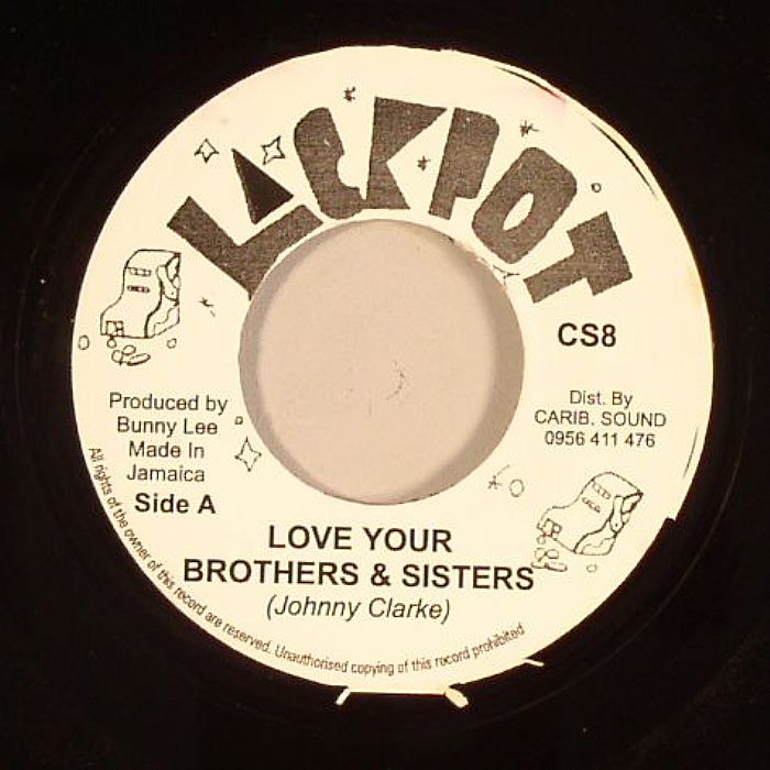 CLARKE, Johnny/KING TUBBY & THE AGGRAVATORS - Love Your Brothers & Sisters (Don't Take Another Man's Life Riddim)