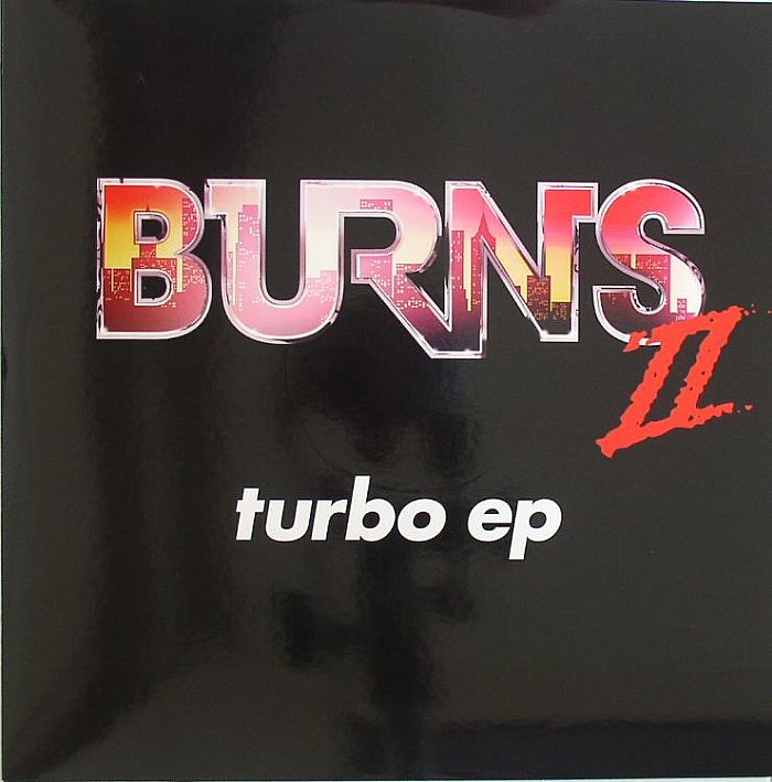 BURNS - Turbo EP