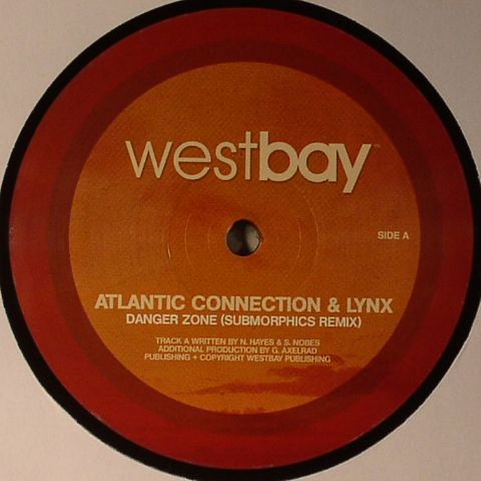 ATLANTIC CONNECTION/LYNX/SUBMORPHICS - Danger Zone (Submorphics remix)