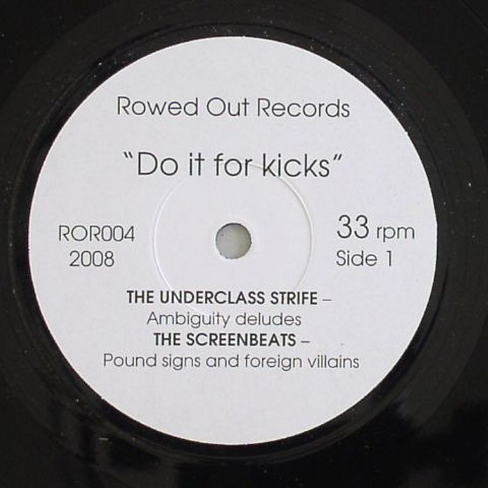 UNDERCLASS STRIFE, The/THE SCREENBEATS/THE PATTERNS/THE LOST 45s - Do It For Kicks