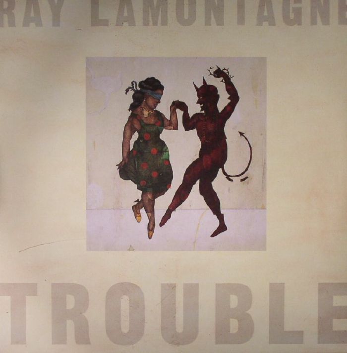 LAMONTAGNE, Ray - Trouble