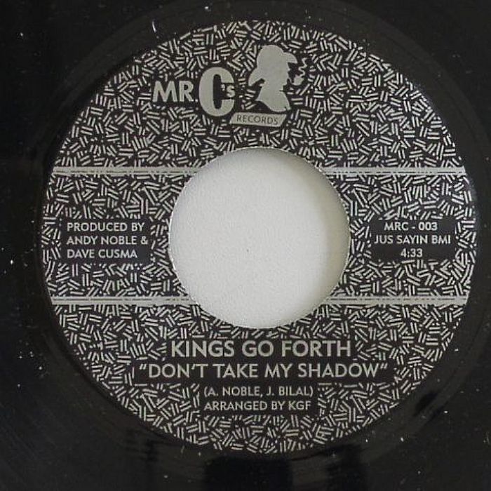 KINGS GO FORTH - Don't Take My Shadow
