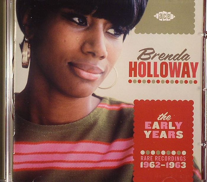 HOLLOWAY, Brenda - The Early Years: Rare Recordings 1962-1963