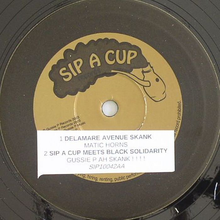 MATIC HORNS/GUSSIE P/SIP A CUP FAMILY - Delaware Avenue Skank
