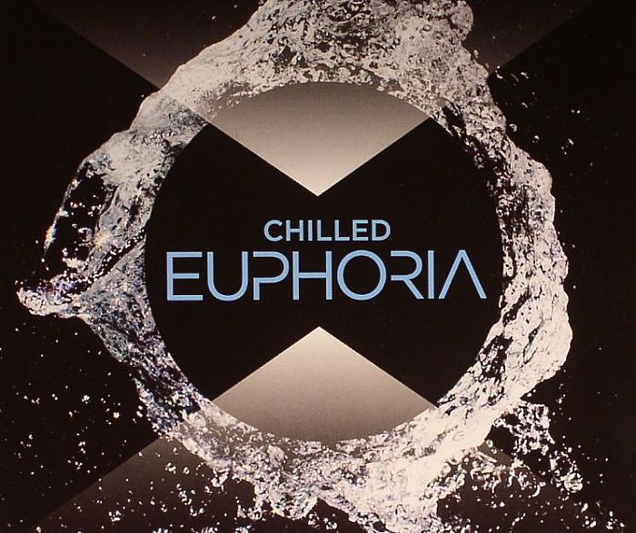 VARIOUS - Chilled Euphoria