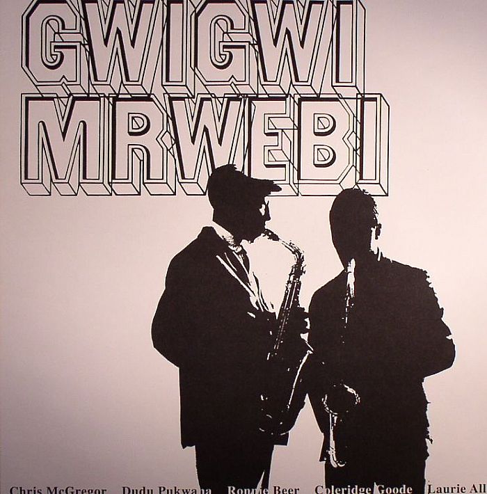 MRWEBI, Gwigwi - Mbaqanga Songs
