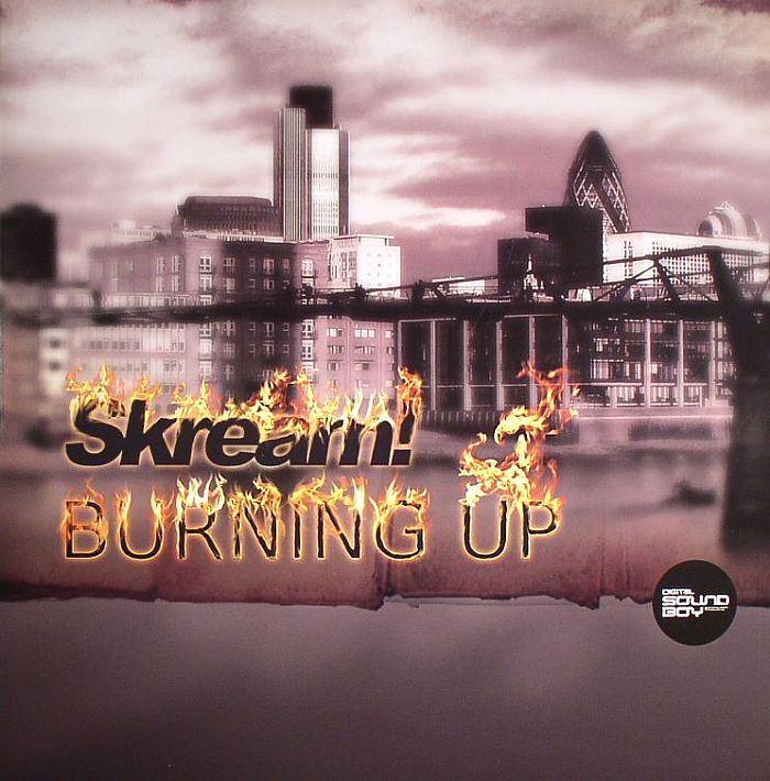 SKREAM - Burning Up