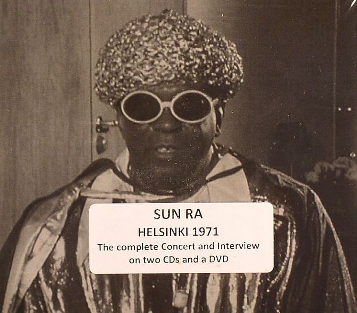 SUN RA & HIS INTERGALACTIC SOLAR RESEARCH ARKESTRA - Helsinki 1971: The Complete Concert & Interview