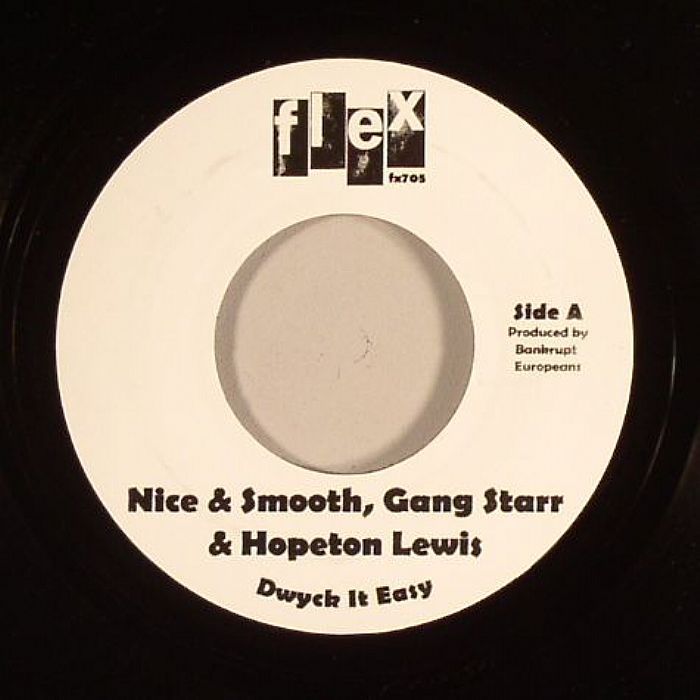 NICE & SMOOTH/GANG STARR/HOPETON LEWIS/THE HEPTONES - Dwyck It Easy