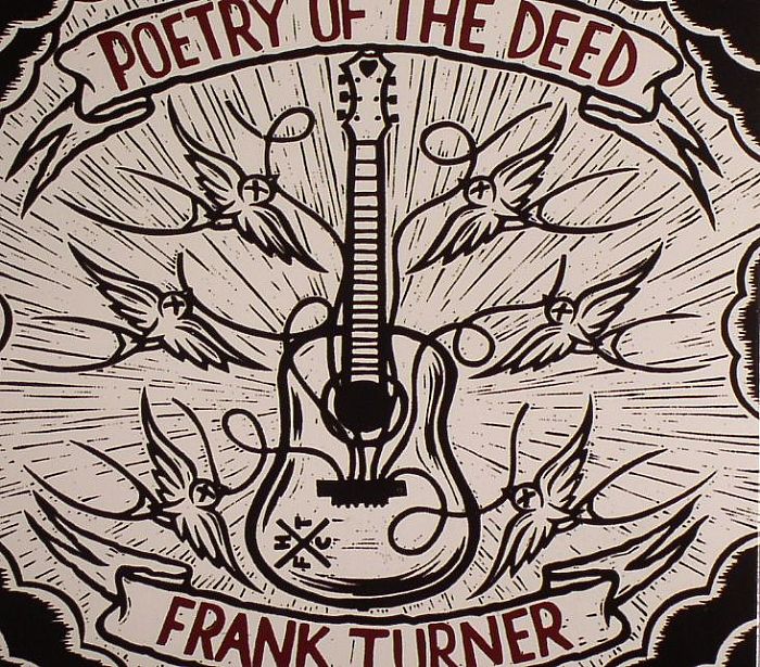 TURNER, Frank - Poetry Of The Deed