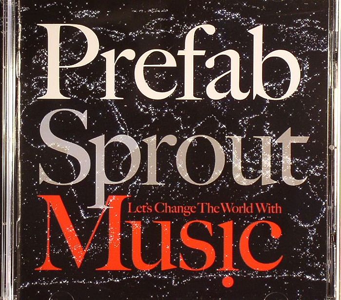 PREFAB SPROUT - Lets Change The World With Music