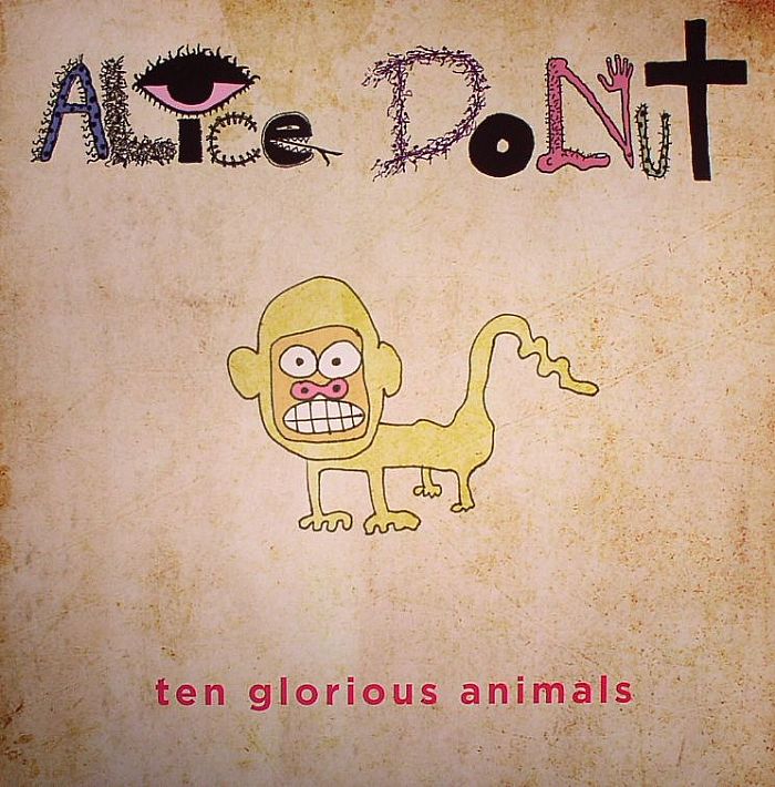 ALICE DONUT - Ten Glorious Animals