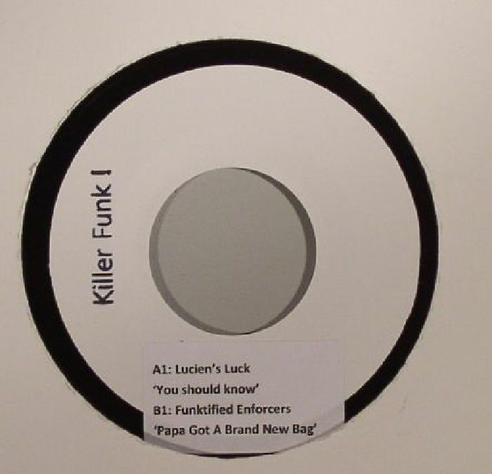 LUCIEN'S LUCK/THE FUNKTIFIED ENFORCERS - You Should Know! (Dinked Edition)