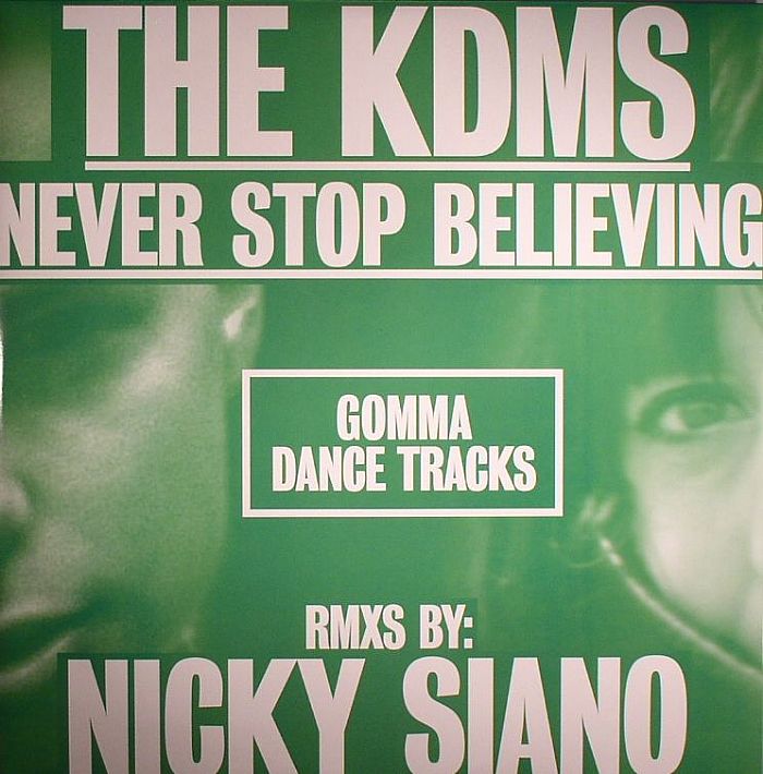 KDMS, The - Never Stop Believing