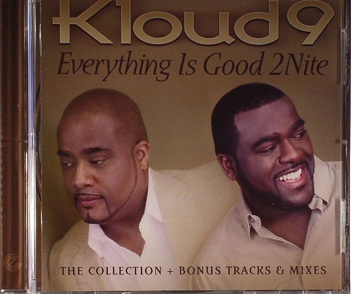 KLOUD 9 - Everything Is Good 2Nite