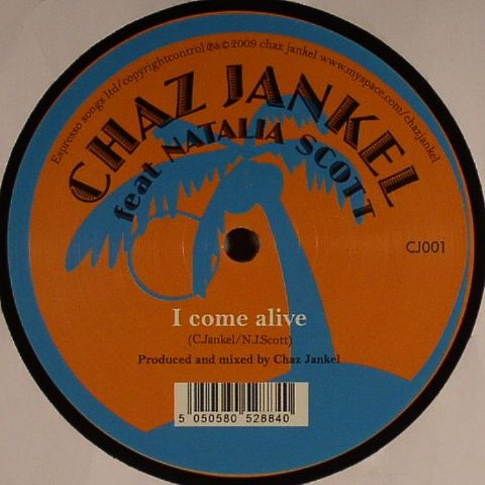 JANKEL, Chaz feat NATALIA SCOTT - I Come Alive