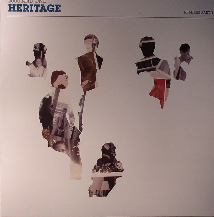 2000 & ONE - Heritage: Remixes Part 1