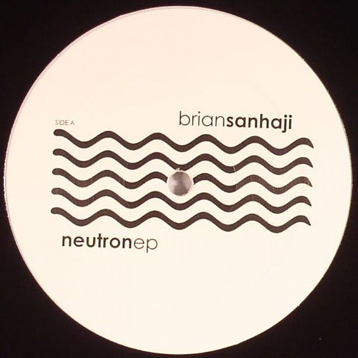 SANHAJI, Brian - Neutron EP