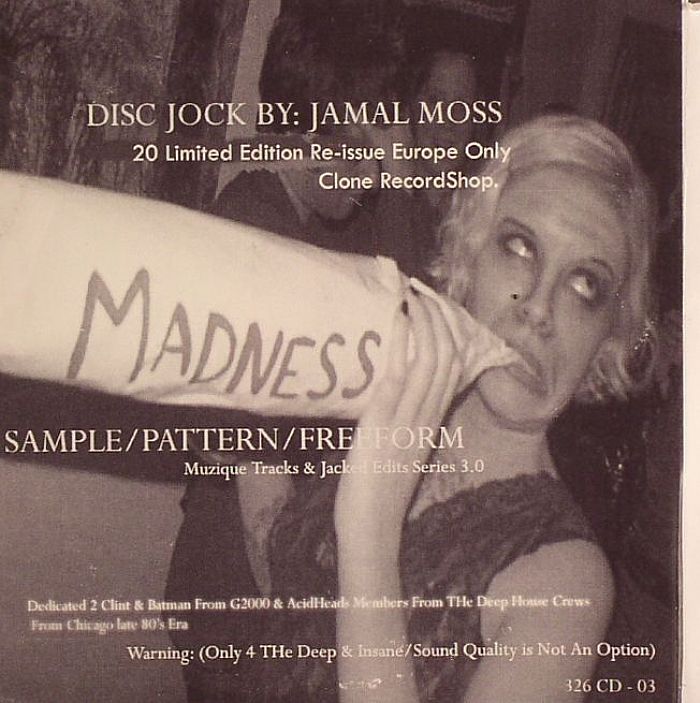 MOSS, Jamal - Sample/Pattern/Freeform: Muzique Tracks & Jacked Edits Series 3