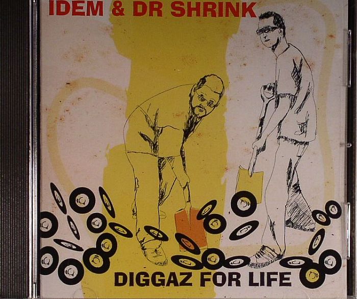 IDEM/DR SHRINK - Diggaz For Life