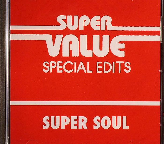 SUPER VALUE - Super Value (Special Edits) Super Soul