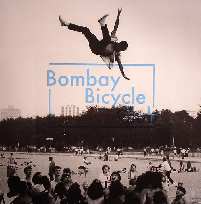 BOMBAY BICYCLE CLUB - I Had The Blues But I Shook Them Loose