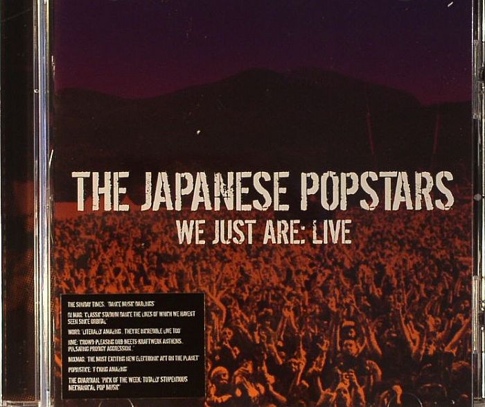 JAPANESE POPSTARS, The - We Just Are: Live