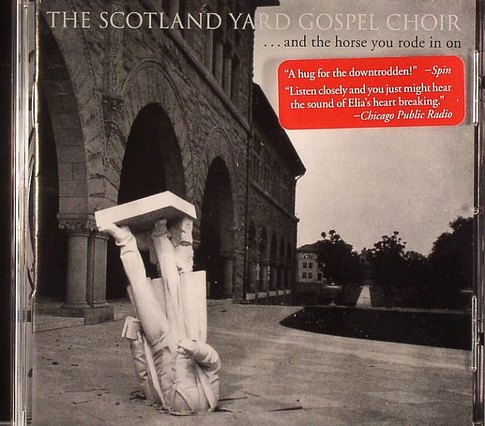 SCOTLAND YARD GOSPEL CHOIR, The - ...And The Horse You Rode In On