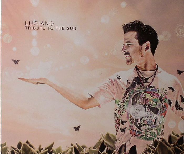 LUCIANO - Tribute To The Sun