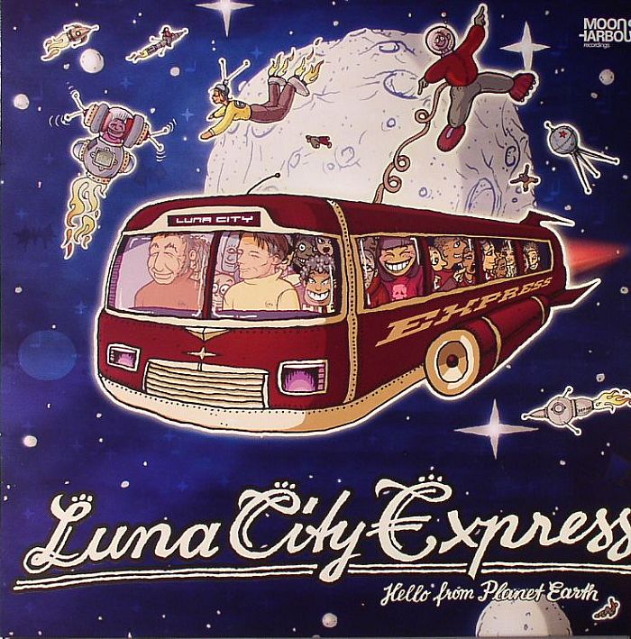 LUNA CITY EXPRESS - Hello From Planet Earth