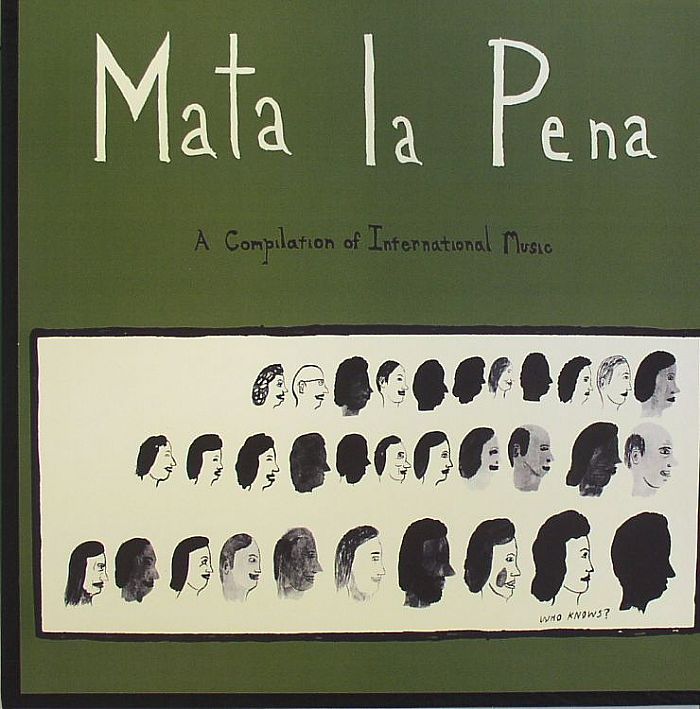 VARIOUS - Mata La Pena: A Compilation Of International Music