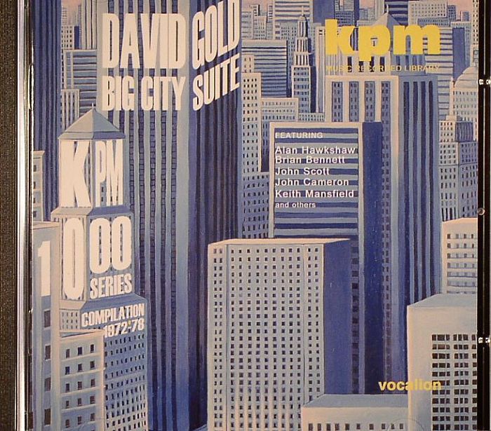 GOLD, David/BIG CITY SUITE/VARIOUS - Big City Suite & KPM 1000 Series Compilation 1972-78 featuring Alan Hawkshaw,Brian Bennett,John Scott,John Cameron,Keith Mansfield And Others