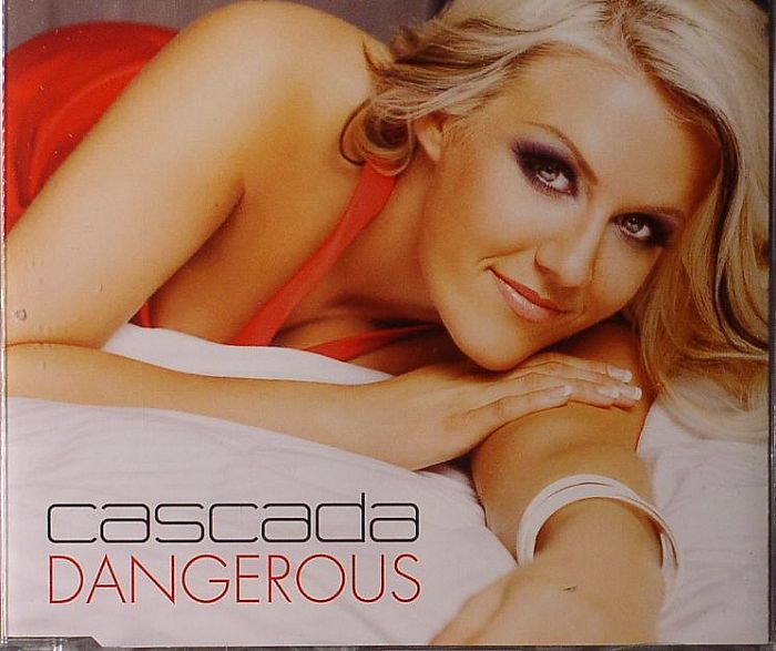 CASCADA - Dangerous