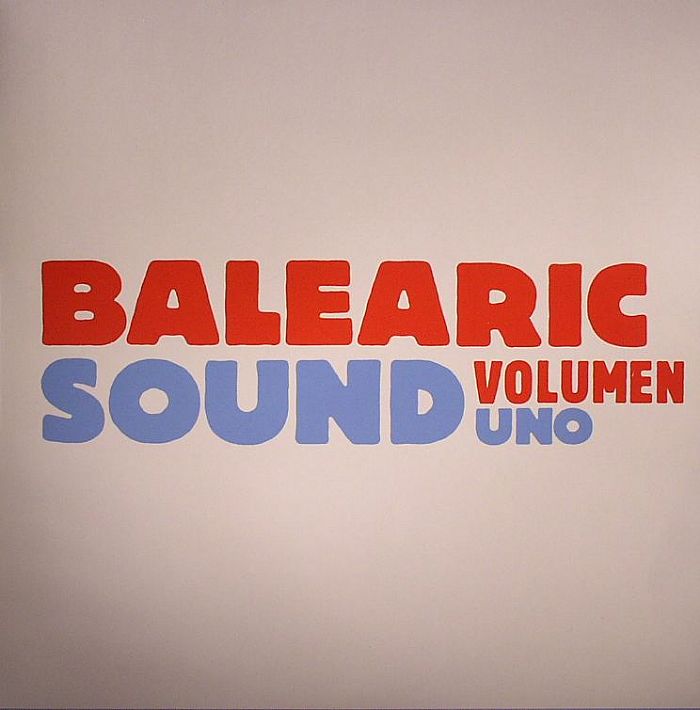 VARIOUS - Balearic Sound Volumen Uno