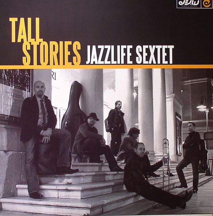 JAZZLIFE SEXTET - Tall Stories