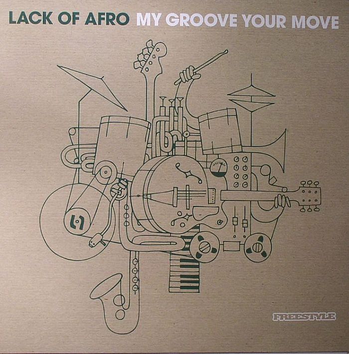 LACK OF AFRO - My Groove Your Move