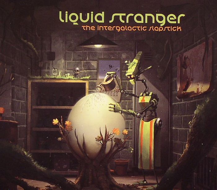 LIQUID STRANGER - The Intergalactic Slapstick