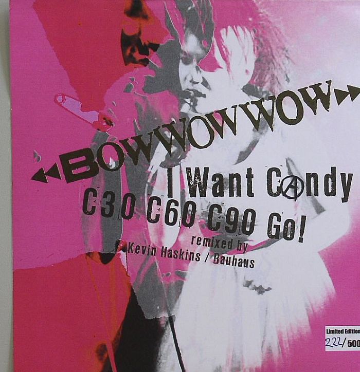 BOW WOW WOW - I Want Candy