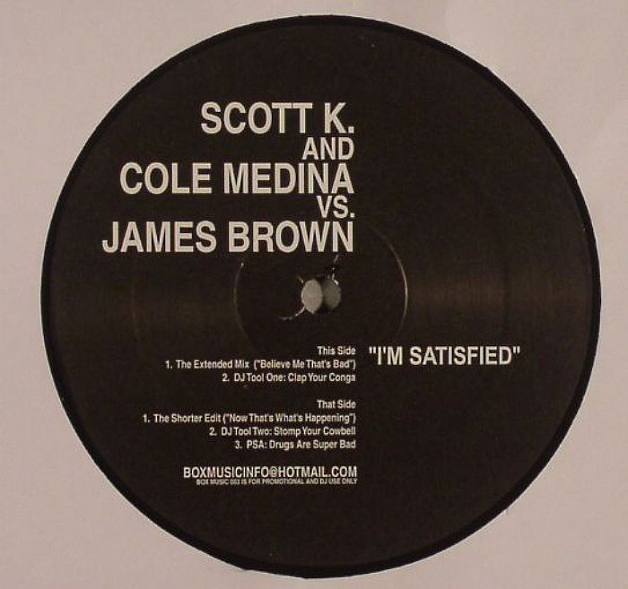 SCOTT K/COLE MEDINA vs JAMES BROWN - I'm Satisfied