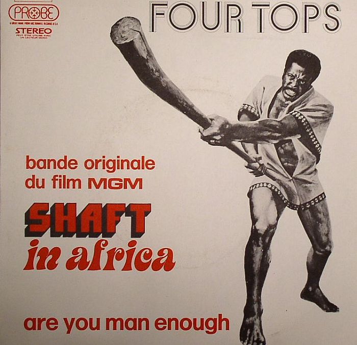 FOUR TOPS - Shaft In Africa