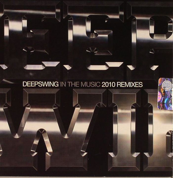 DEEP SWING - In The Music: 2010 remixes