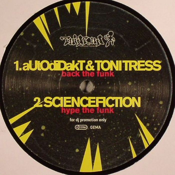 AUTODIDAKT/TONY TRESS/SCIENCEFICTION - Back The Funk