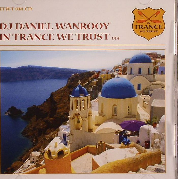 WANROOY, Daniel/VARIOUS - In Trance We Trust 014
