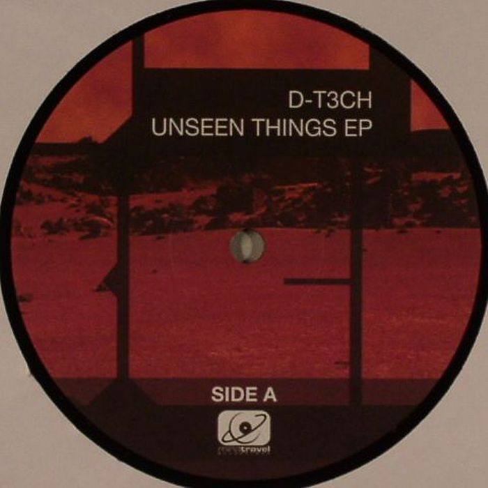 D T3CH - Unseen Things EP