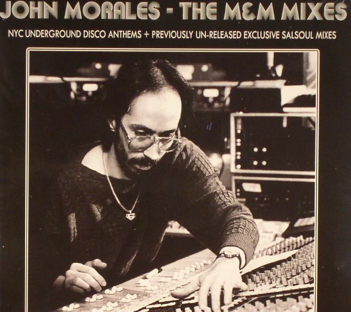 MORALES, John/VARIOUS - The M&M Mixes: NYC Underground Disco Anthems & Previously Un Released Exclusive Salsoul Mixes